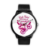 "Ride Hard and Earn the Downhill" Watch