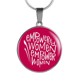 Empowered Women Empower Women - Necklace